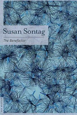 The Benefactor - Susan Sontag
