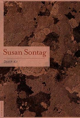 Death Kit - Susan Sontag