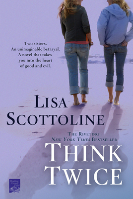 Think Twice - Lisa Scottoline