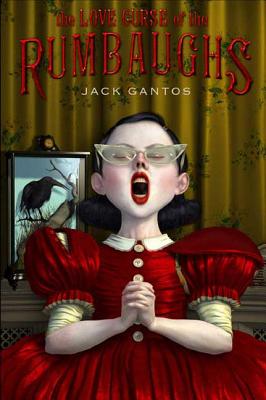 The Love Curse of the Rumbaughs - Jack Gantos