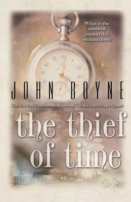 The Thief of Time - John Boyne