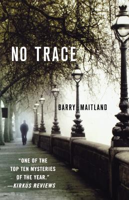 No Trace: A Brock and Kolla Mystery - Barry Maitland