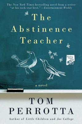 Abstinence Teacher - Tom Perrotta