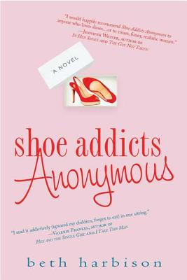 Shoe Addicts Anonymous - Beth Harbison
