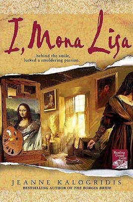 I, Mona Lisa - Jeanne Kalogridis