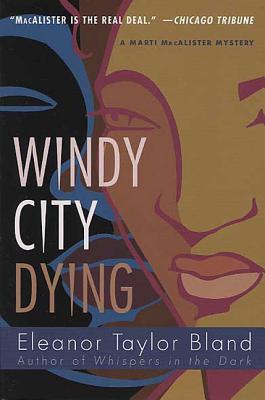 Windy City Dying - Eleanor Taylor Bland