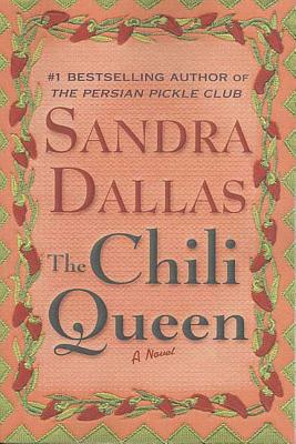 The Chili Queen - Sandra Dallas