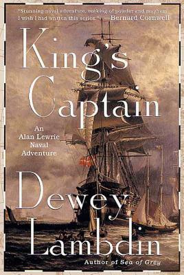 King's Captain: An Alan Lewrie Naval Adventure - Dewey Lambdin