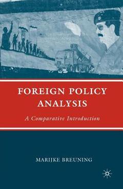 Coperta cărții 'Foreign Policy Analysis: A Comparative Introduction - M. Breuning'