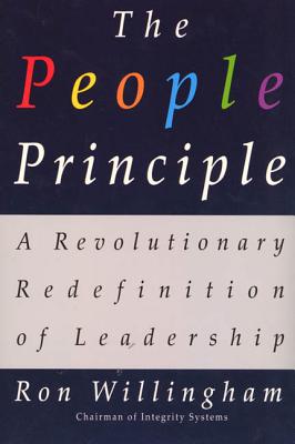 The People Principle: A Revolutionary Redefinition of Leadership - Ron Willingham