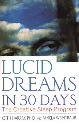Lucid Dreams in 30 Days P - Keith Harary