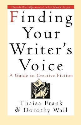 Finding Your Writer's Voice - Thaisa Frank