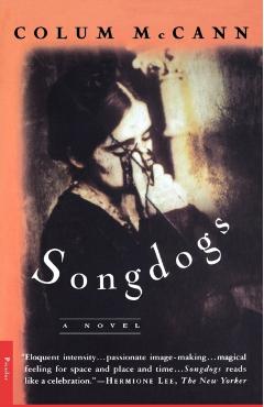Songdogs - Colum Mccann