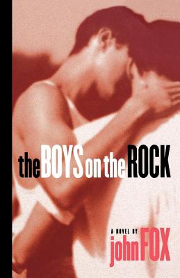 The Boys on the Rock - John Fox
