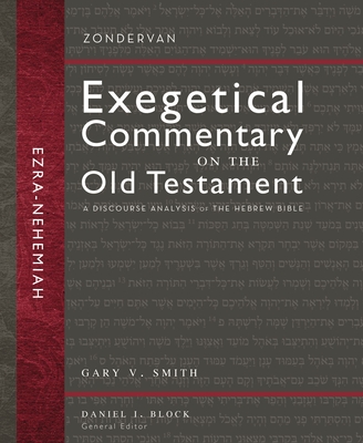 Ezra and Nehemiah: A Discourse Analysis of the Hebrew Bible 12 - Gary V. Smith