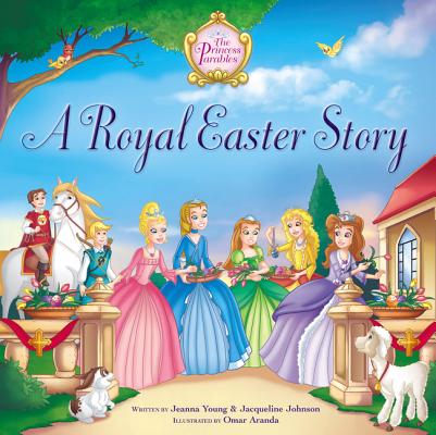 A Royal Easter Story - Jeanna Young