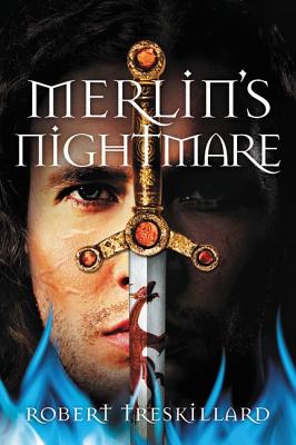 Merlin's Nightmare - Robert Treskillard