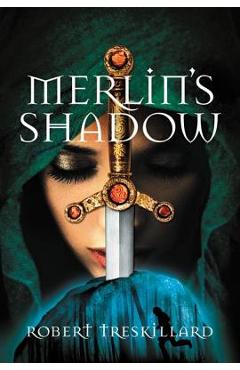 Coperta cărții 'Merlin's Shadow - Robert Treskillard'