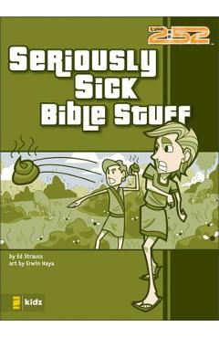 Coperta cărții 'Seriously Sick Bible Stuff - Ed Strauss'