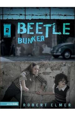 Coperta cărții 'Beetle Bunker - Robert Elmer'