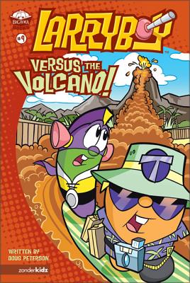 Larryboy, Versus the Volcano: 9 - Doug Peterson