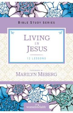 Poza produsului Living in Jesus - Marilyn Meberg