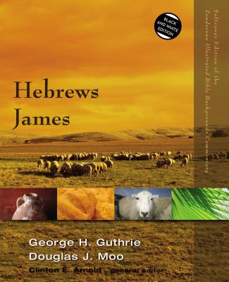 Hebrews, James - George H. Guthrie
