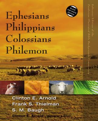 Ephesians, Philippians, Colossians, Philemon - Clinton E. Arnold