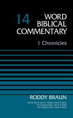 1 Chronicles, Volume 14: 14 - Roddy Braun