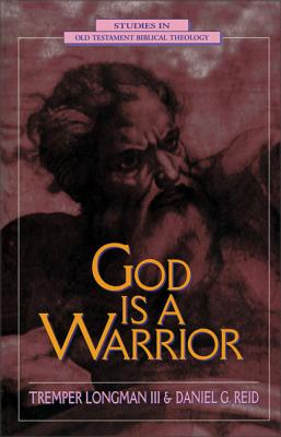 God is a Warrior - Tremper Longman Iii