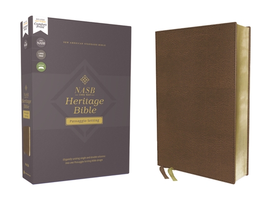 Nasb, Heritage Bible, Passaggio Setting, Leathersoft, Brown, 1995 Text, Comfort Print: Elegantly Uniting Single and Double Columns Into One Passaggio - Zondervan
