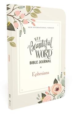 Poza produsului Niv, Beautiful Word Bible Journal, Ephesians, Paperback, Comfort Print - Zondervan