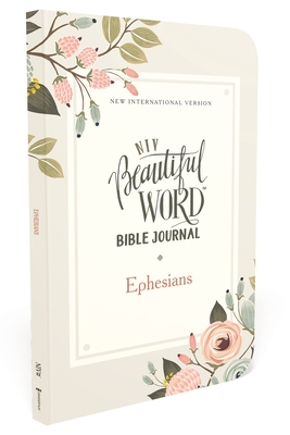 Niv, Beautiful Word Bible Journal, Ephesians, Paperback, Comfort Print - Zondervan