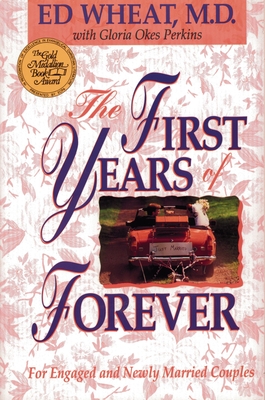 The First Years of Forever - Ed Wheat