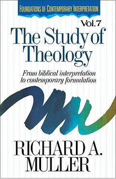 Poza produsului The Study of Theology: From Biblical Interpretation to Contemporary Formulation - Richard A. Muller