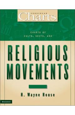 Poza produsului Charts of Cults, Sects, and Religious Movements - H. Wayne House