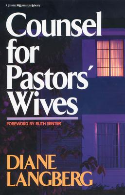 Counsel for Pastors' Wives - Diane Langberg