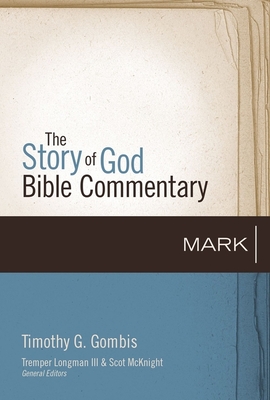 Mark: 2 - Timothy G. Gombis