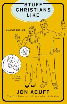 Stuff Christians Like - Jonathan Acuff