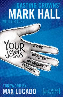 Coperta cărții 'Your Own Jesus Softcover - Mark Hall'