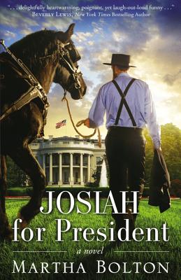 Josiah for President - Martha Bolton