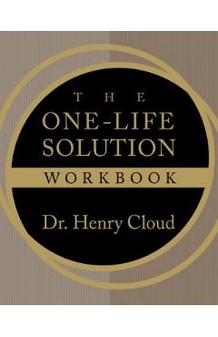 Coperta cărții 'The One-Life Solution Workbook - Henry Cloud'