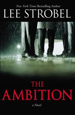 The Ambition - Lee Strobel