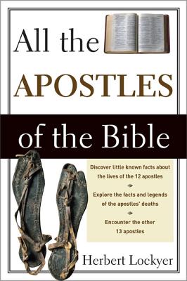 All the Apostles of the Bible - Herbert Lockyer