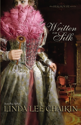 Written on Silk - Linda Lee Chaikin