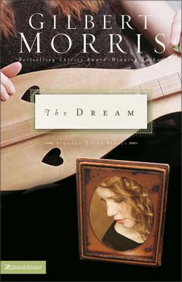 The Dream: 2 - Gilbert Morris