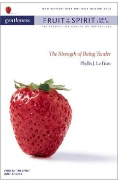 Coperta cărții 'Gentleness: The Strength of Being Tender - Phyllis J. Lepeau'