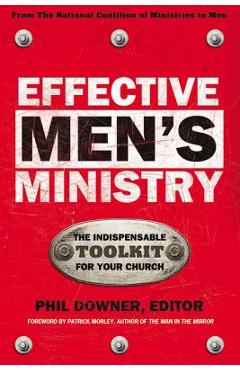 Coperta cărții 'Effective Men's Ministry: The Indispensable Toolkit for Your Church - Phil Downer'