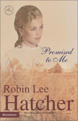 Promised to Me - Robin Lee Hatcher