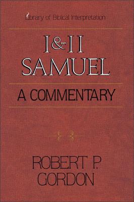 1 and 2 Samuel: A Commentary - Robert P. Gordon